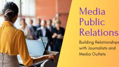 building-relationships-with-journalists-and-media-outlets;-the-comprehensive-guide-to-media-public-relations